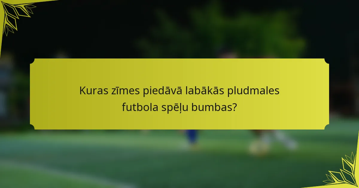 Kuras zīmes piedāvā labākās pludmales futbola spēļu bumbas?