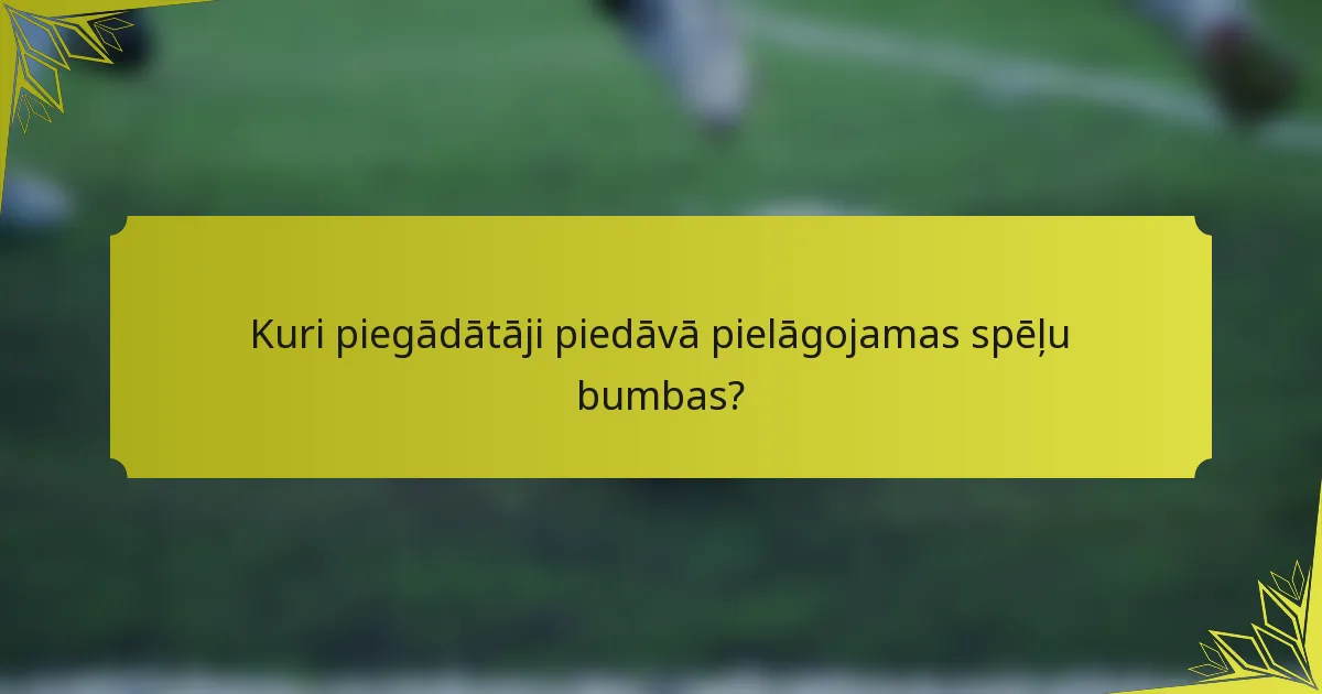 Kuri piegādātāji piedāvā pielāgojamas spēļu bumbas?